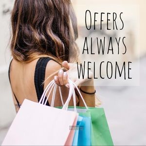 Offers are always welcome